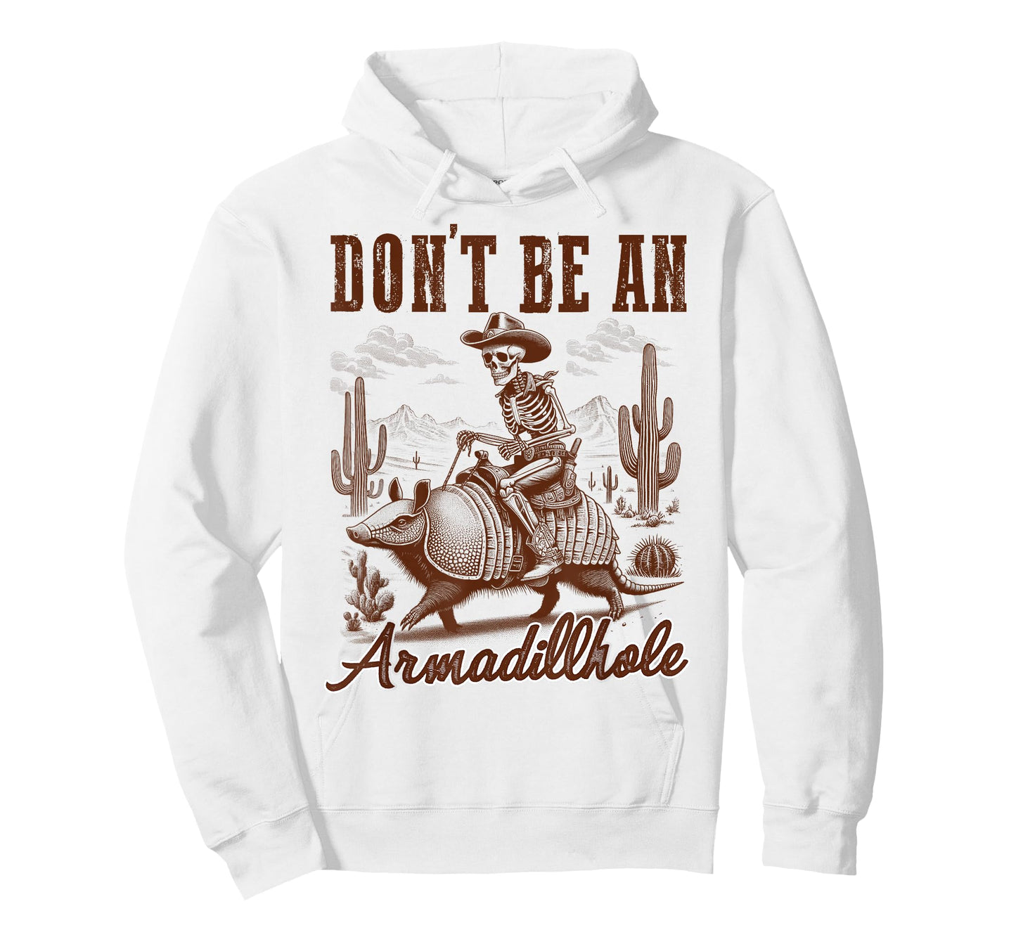 Western Life Cowboys Desert Vibes Don't Be An Armadillhole T-Shirt