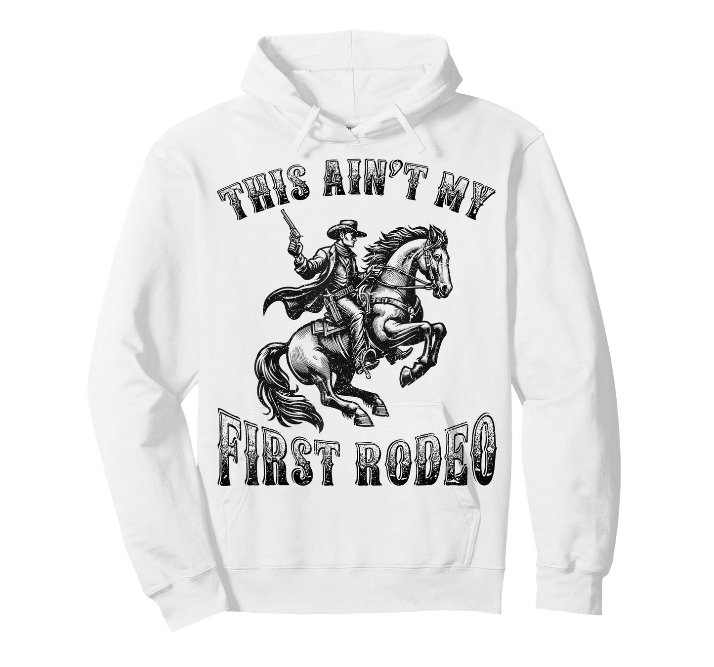 This Ain't My First Rodeo Cowboy Howdy Wild West Horseback T-Shirt
