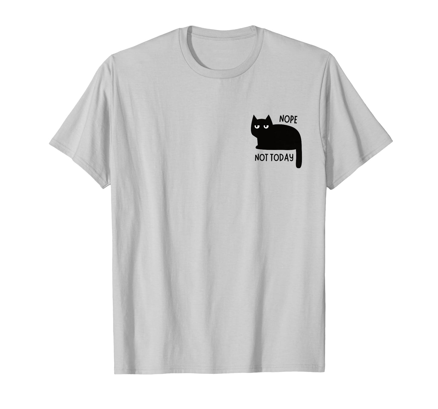 Funny Nope Not Today Lazy Cat Quote Pocket Logo Cat Lovers T-Shirt