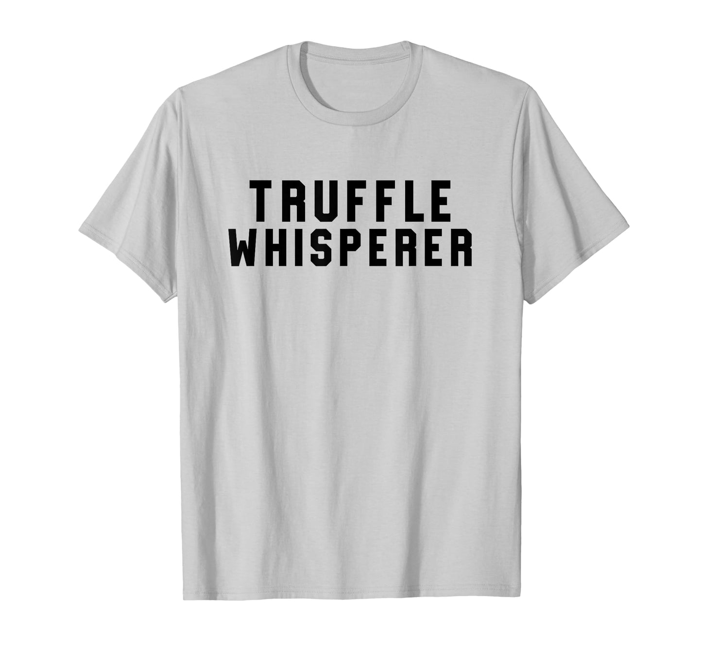 Truffle Whisperer Funny Truffle Hunter Gift Shirt