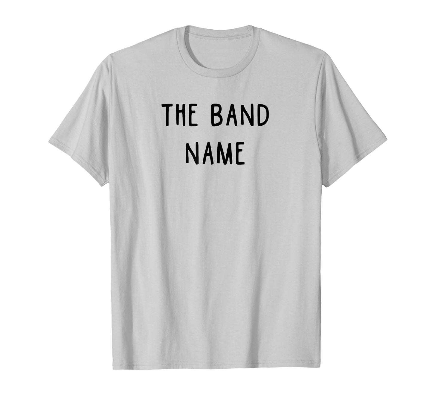 The band name T-Shirt