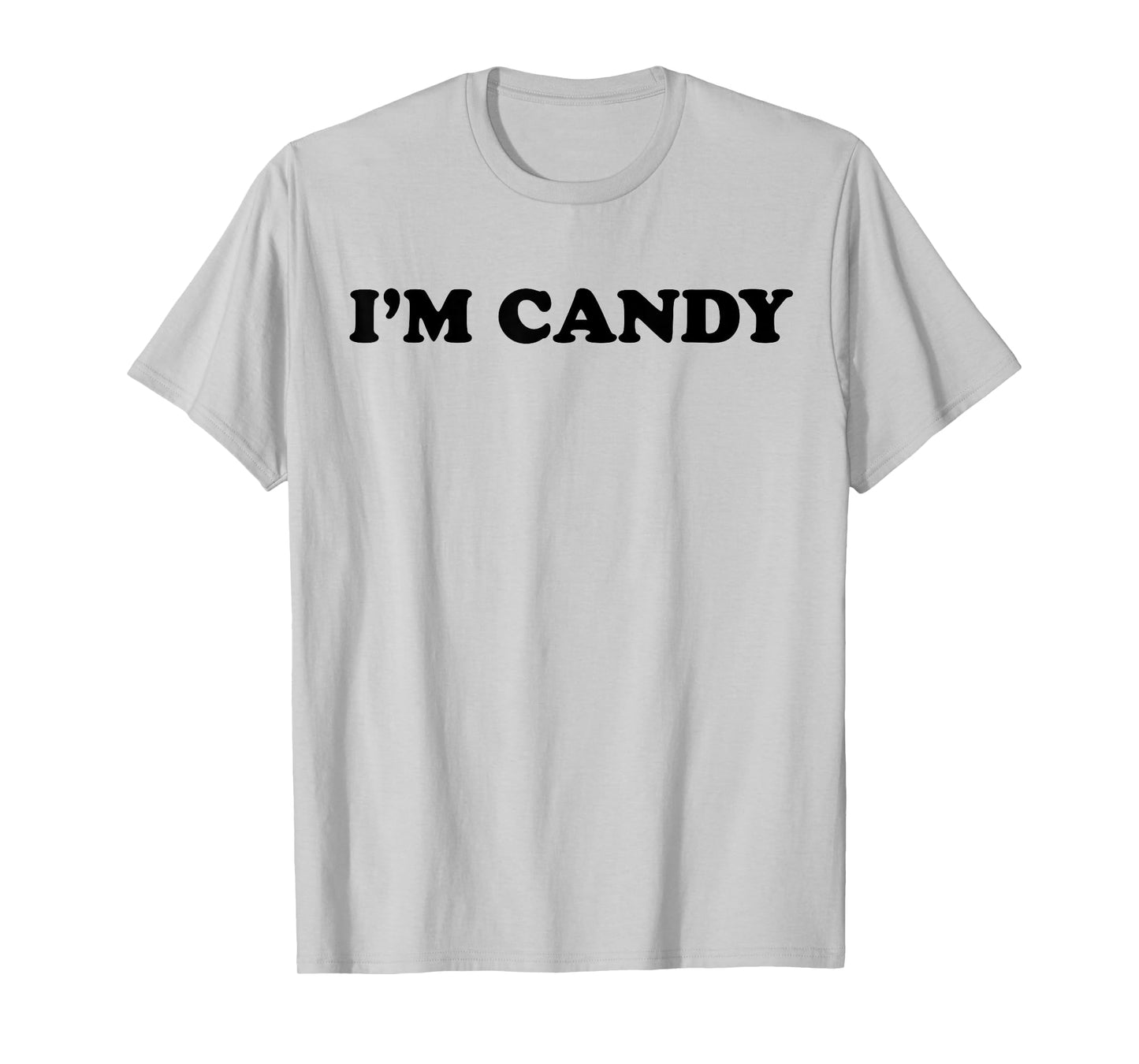 Funny I'm Candy T-Shirt