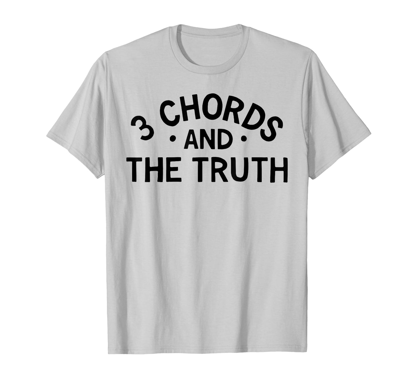 3 Chords And The Truth T-Shirt