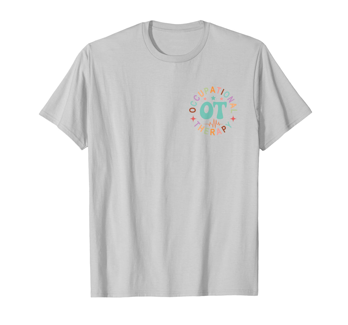 Pediatric Occupational Therapy Occupational Therapist OT T-Shirt
