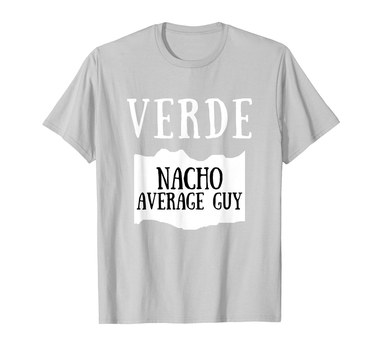 Nacho Average Guy Verde Hot Sauce Group Costume T-Shirt