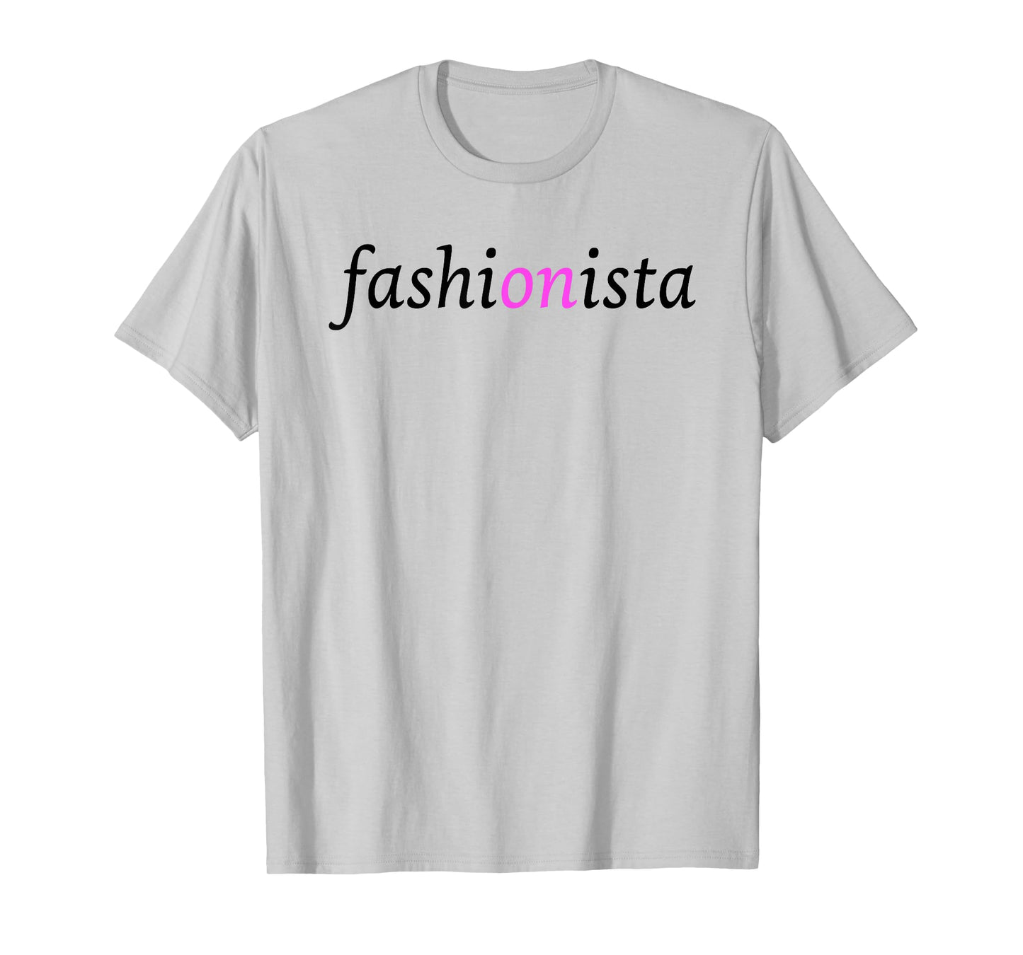 Fashionista design for the fashion lover T-Shirt