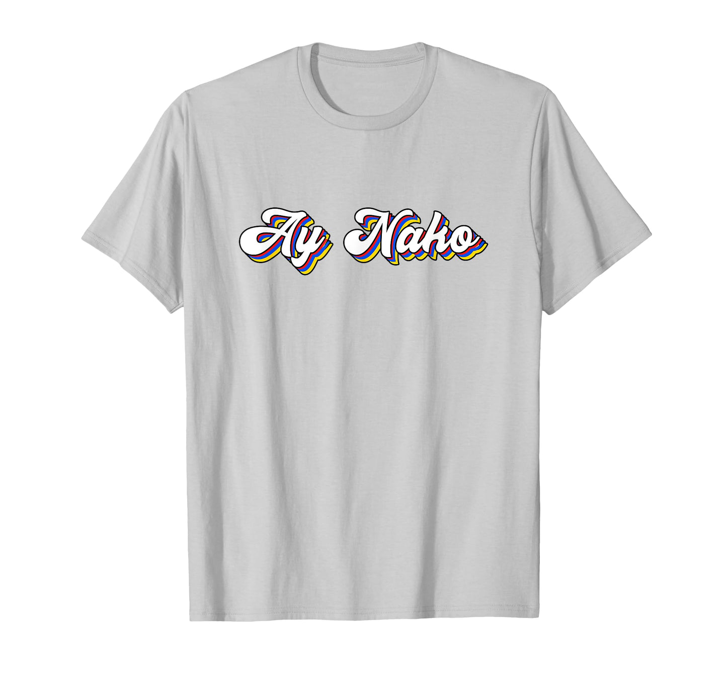 Funny Ay Nako Filipino Quote Pinoy Retro Vintage Philippines T-Shirt