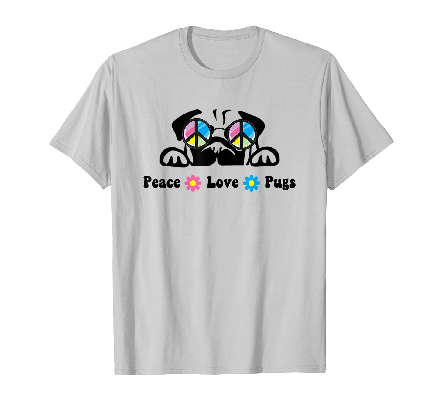 Cute Peace Love Pug Sunglasses Hippie Peace Sign T-Shirt