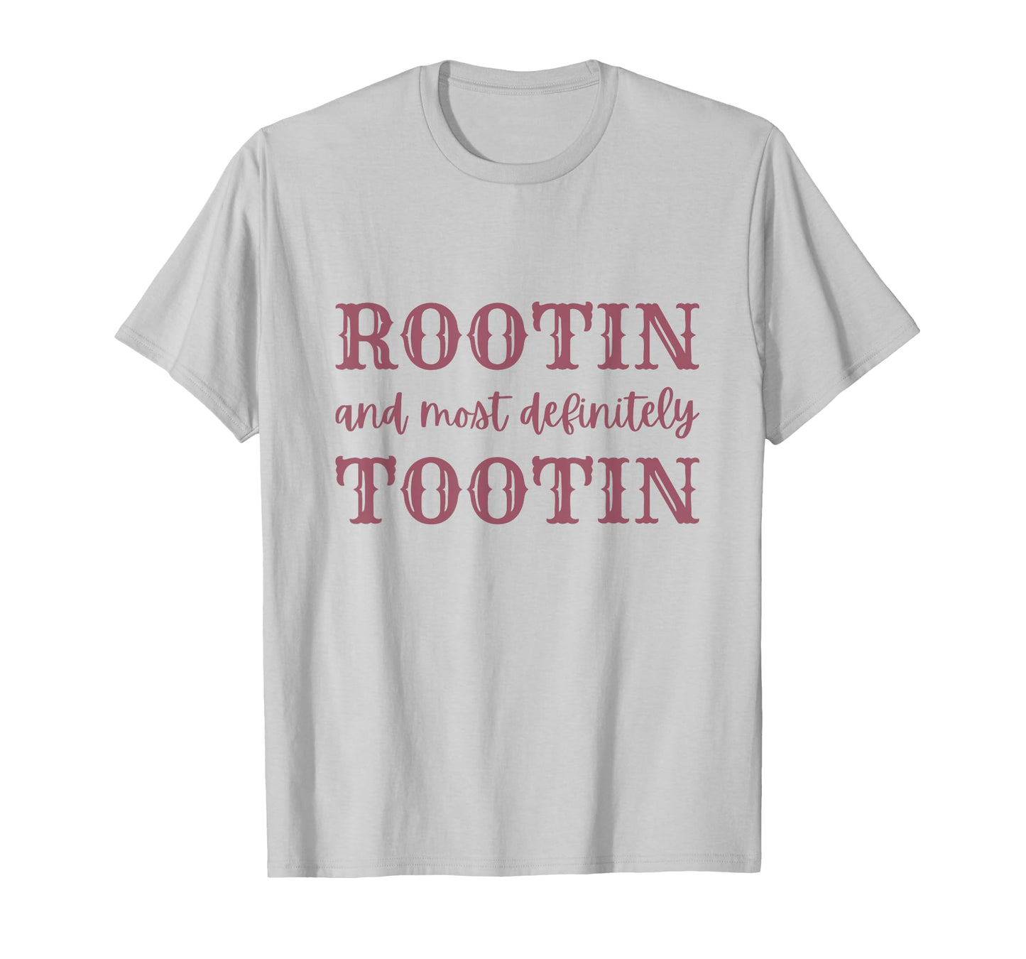 Rootin And Most Definitely Tootin Vintage Cowgirl T-Shirt