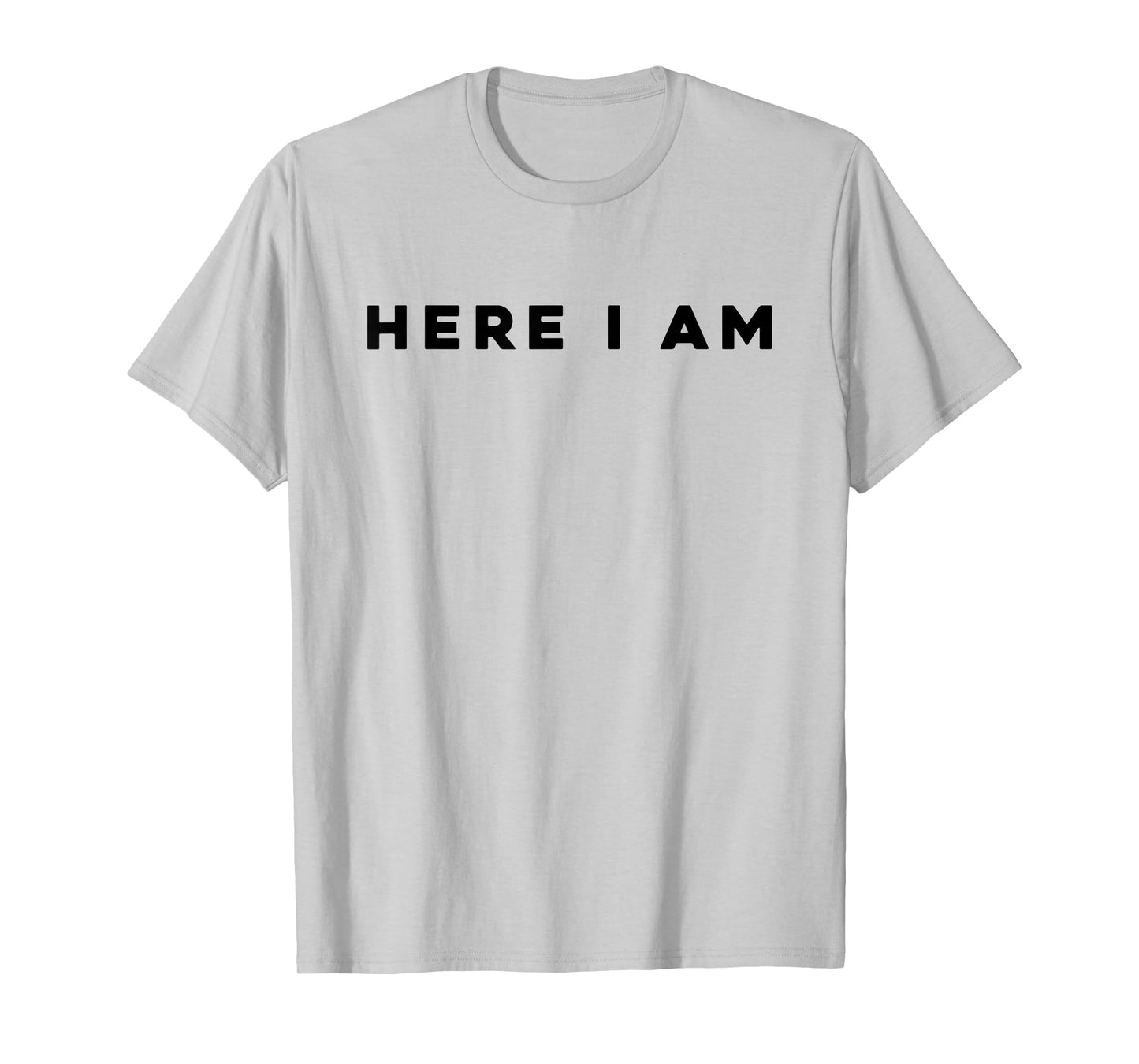 White Here I Am T-Shirt