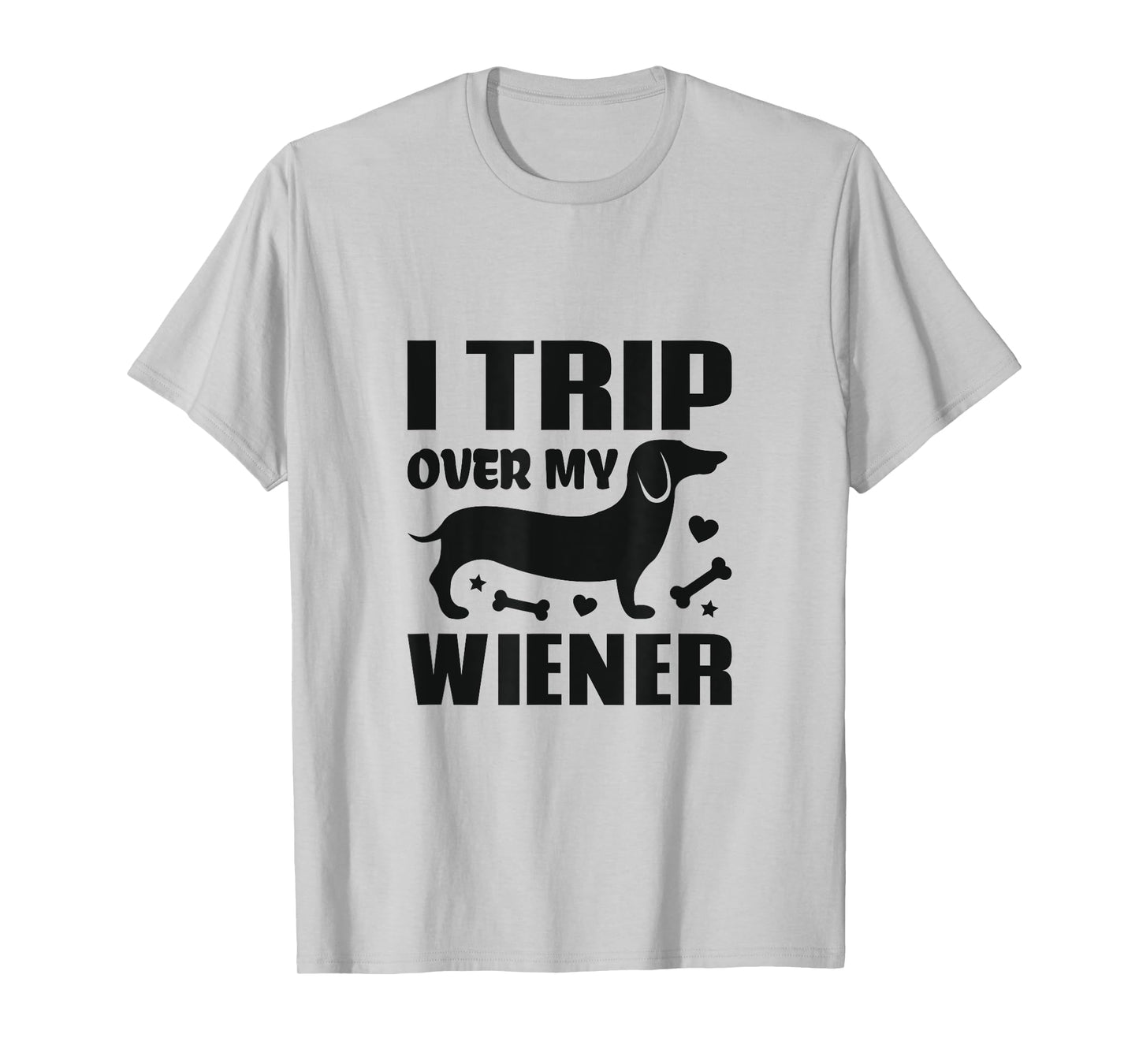 I Trip Over My Wiener Best Friend Dog Lover Dachshund T-Shirt for Men Women Girls Kids