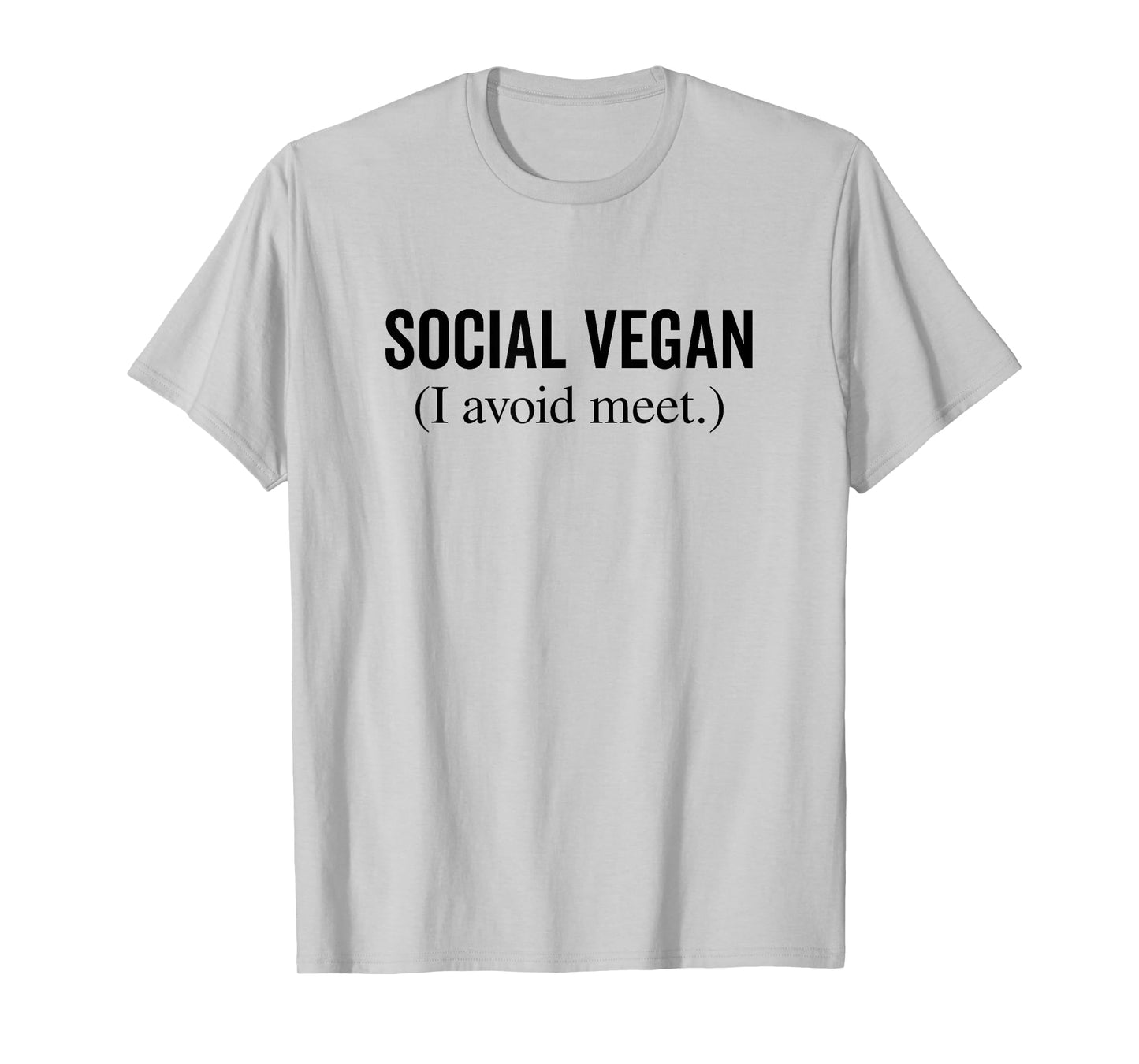 Social Vegan I Avoid Meet Funny Introvert Humor T-Shirt