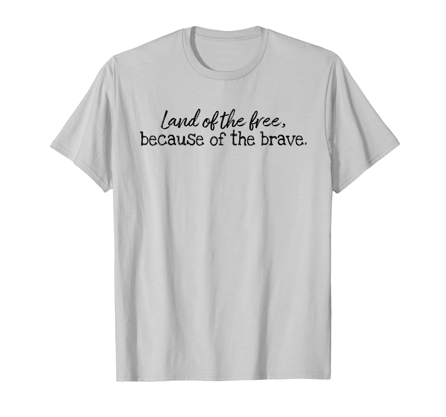 Patriotic USA Land of the Free BECAUSE of the Brave Veterans T-Shirt for Women Kids Men
