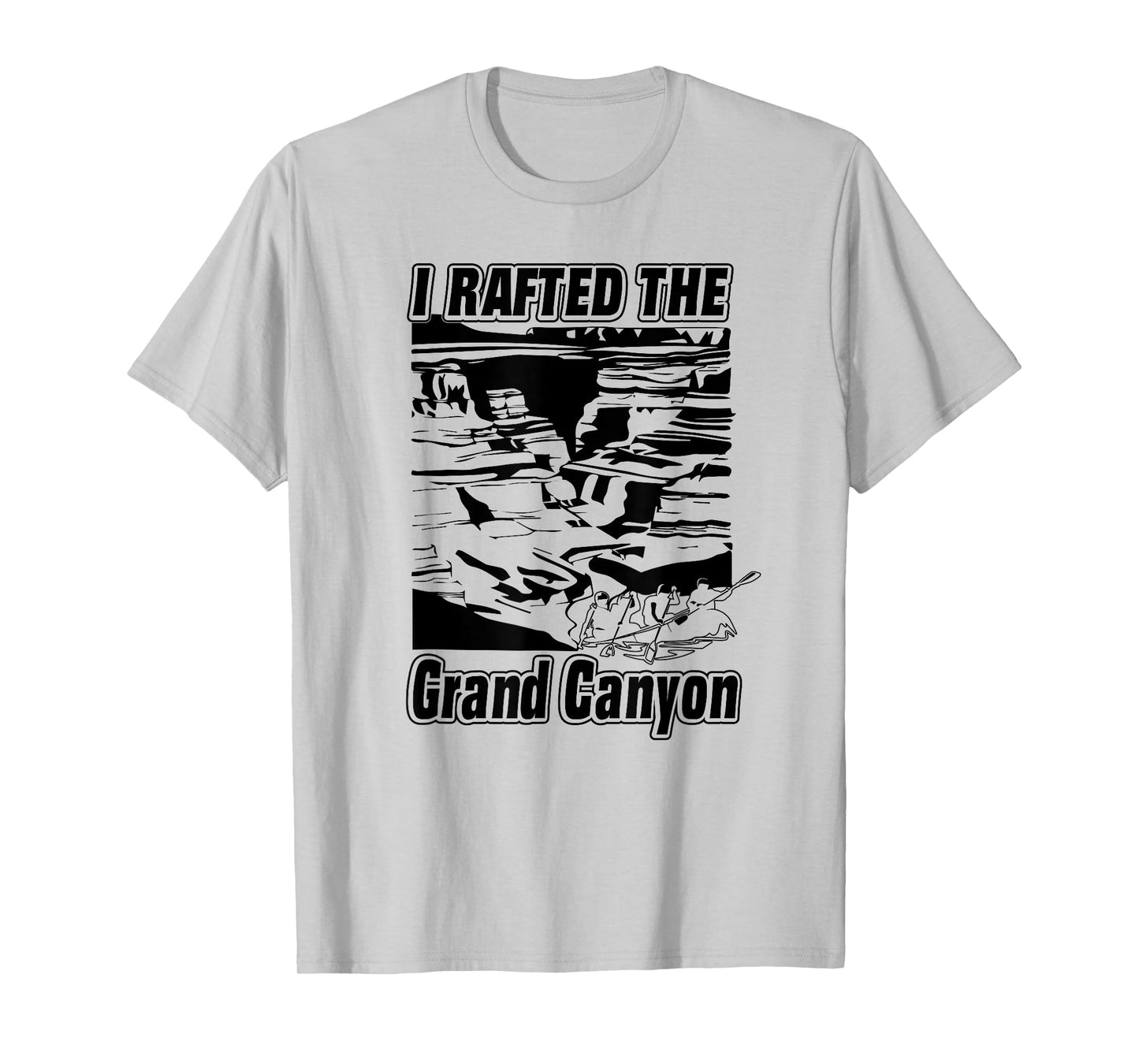 I Rafted The Grand Canyon Adventure Raft Boat T-Shirt