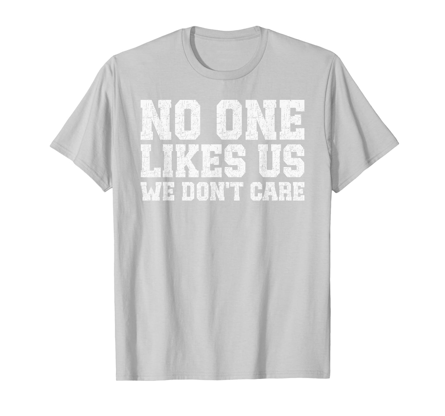 Philadelphia They Don't Likes Us We Don't Care Philly Fan T-Shirt
