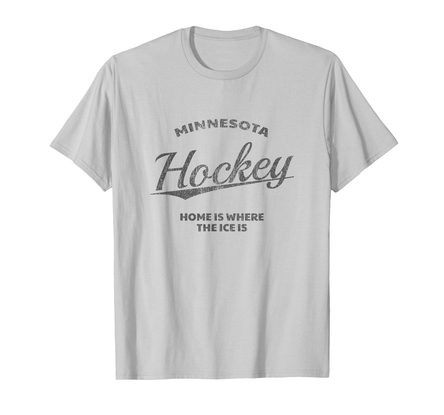 Minnesota Hockey, Home Is Where The Ice Is, Retro-Style T-Shirt