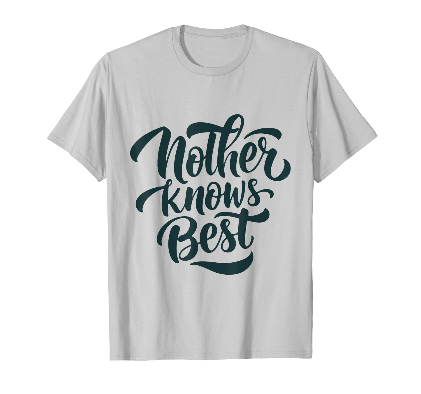 Mother Knows Best Graphic Tee Mother's Day T-Shirt
