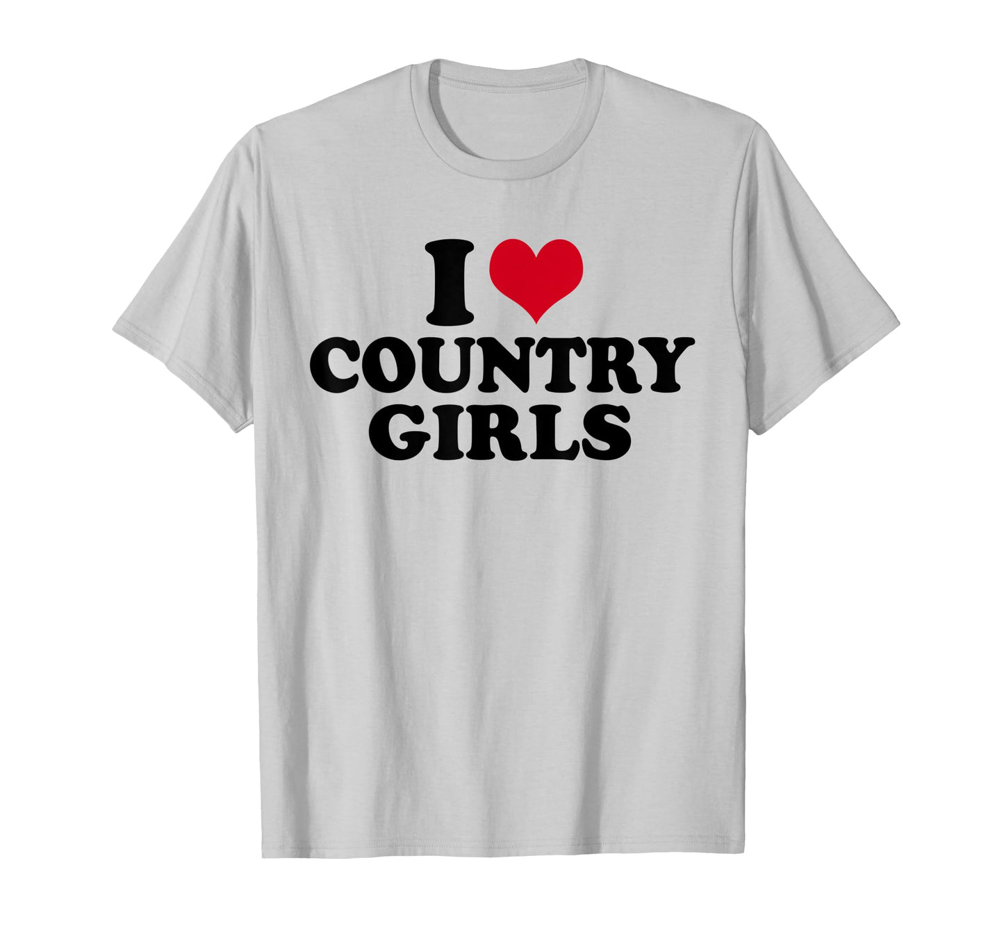 I Love Country Girls T-Shirt