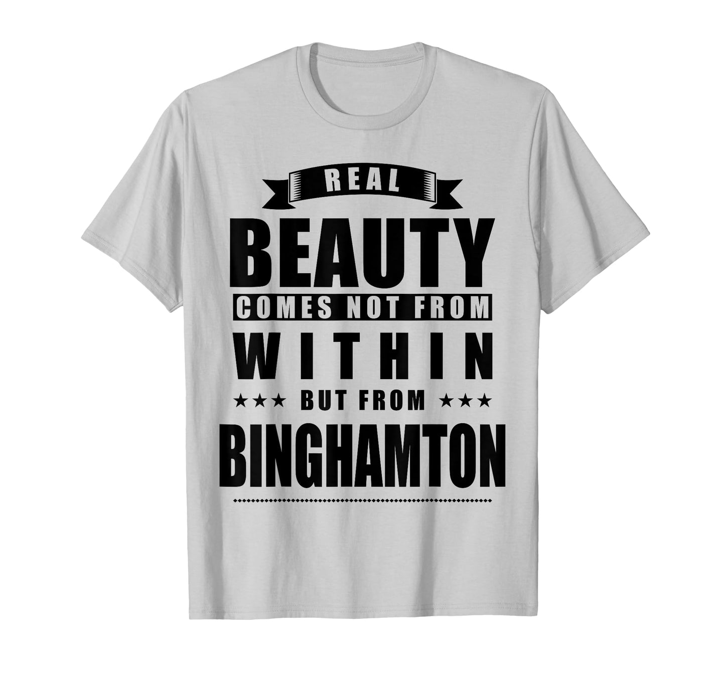 Binghamton - Funny Personalized City Gift T-Shirt
