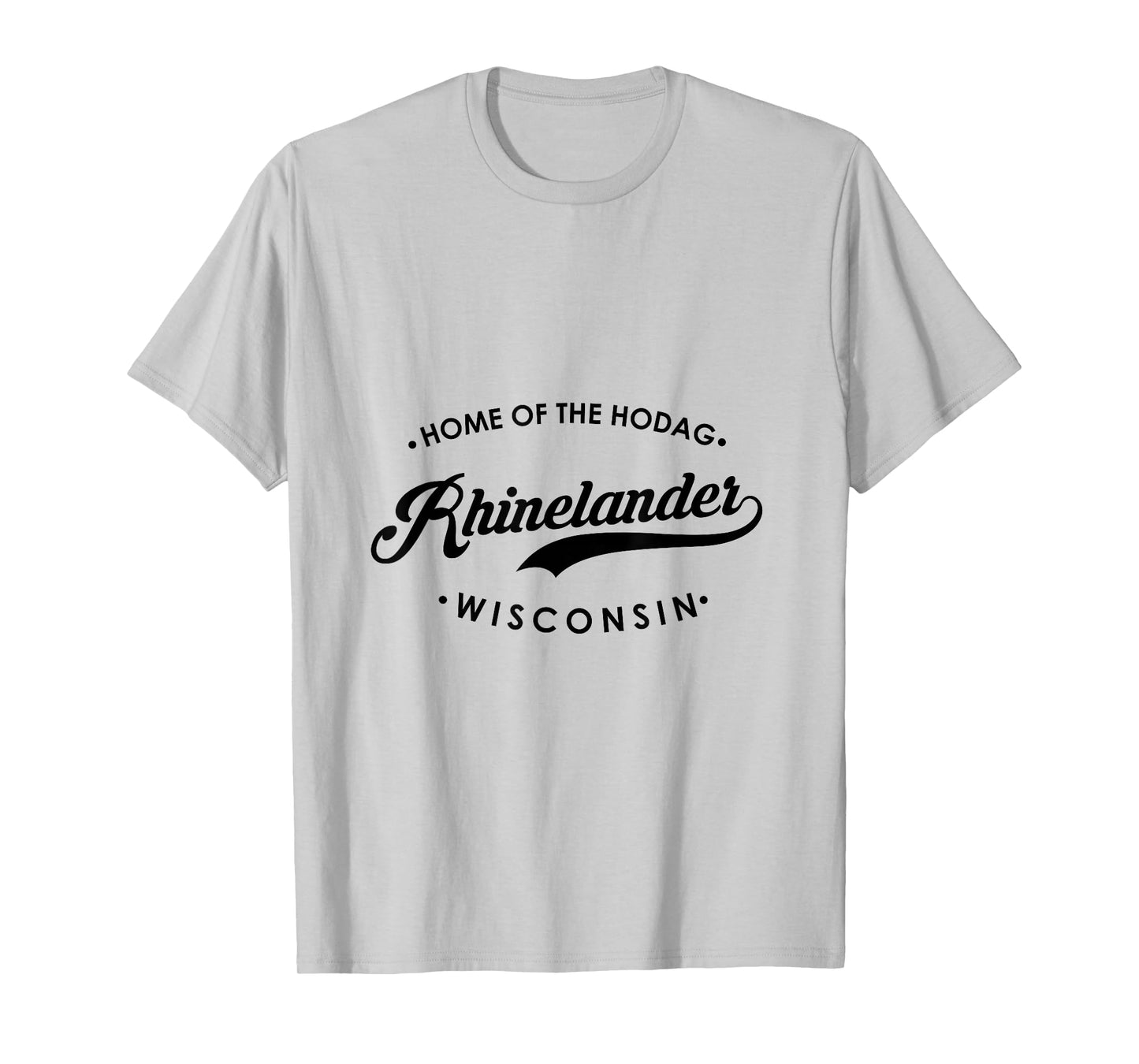 Rhinelander WI Home of The Hodag for Men Women. T-Shirt