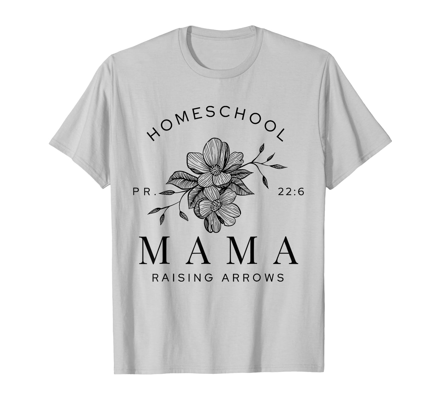 Vintage Homeschool Mama Raising Arrows Happy Mother's Day T-Shirt