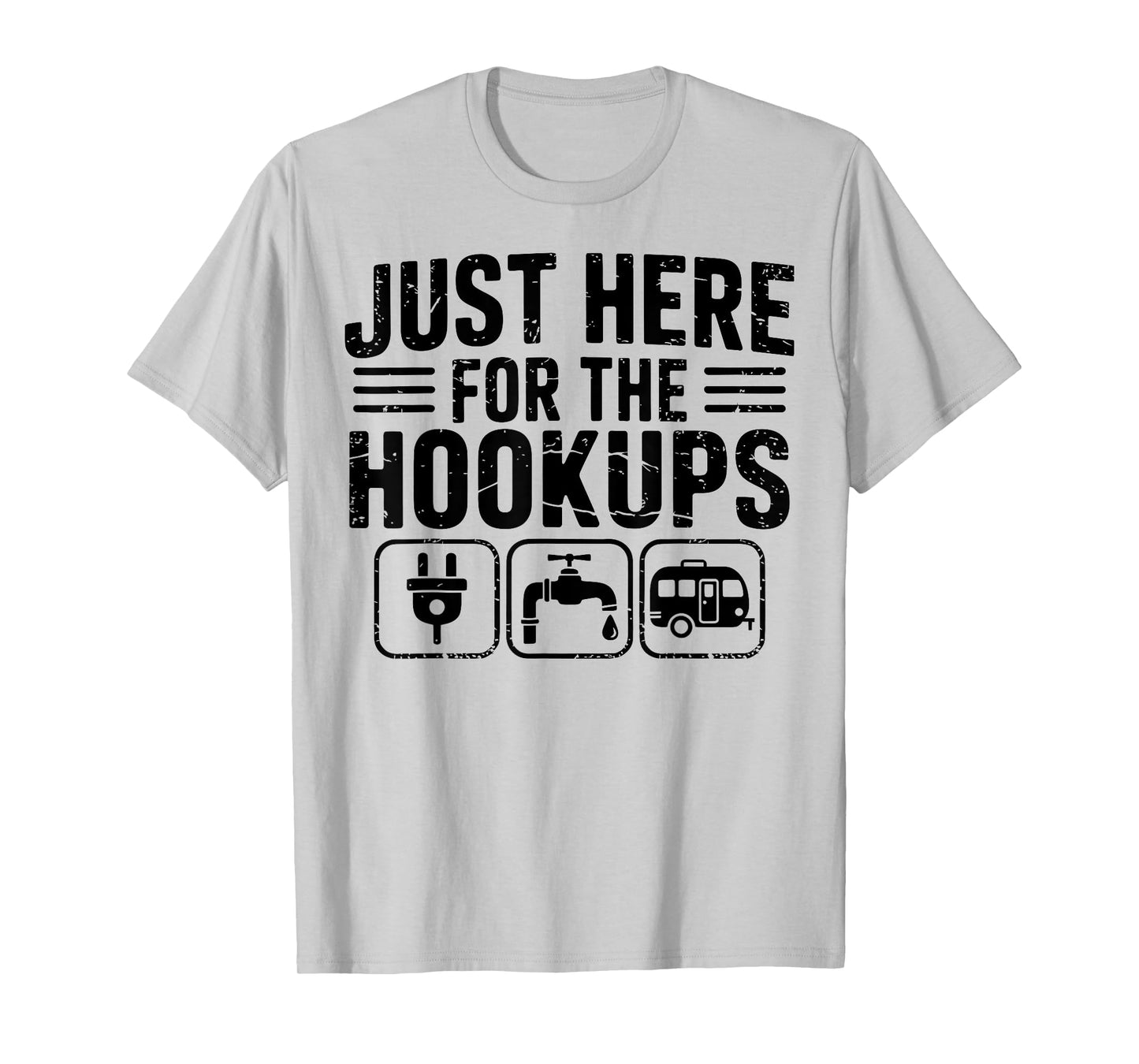 Just Here for the Hookups Funny Camping Rv Camper Motorhome T-Shirt