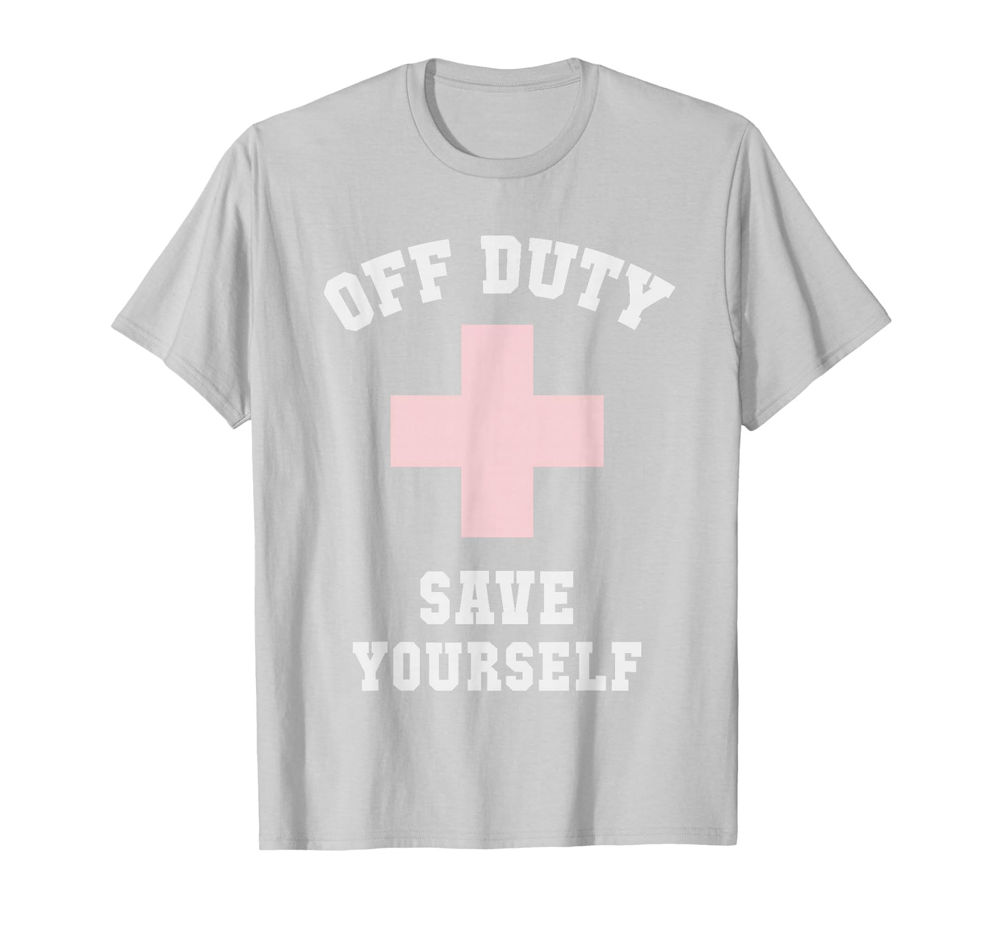 Sarcastic OFF DUTY SAVE YOURSELF Girls Lifeguards Swim Camp T-Shirt