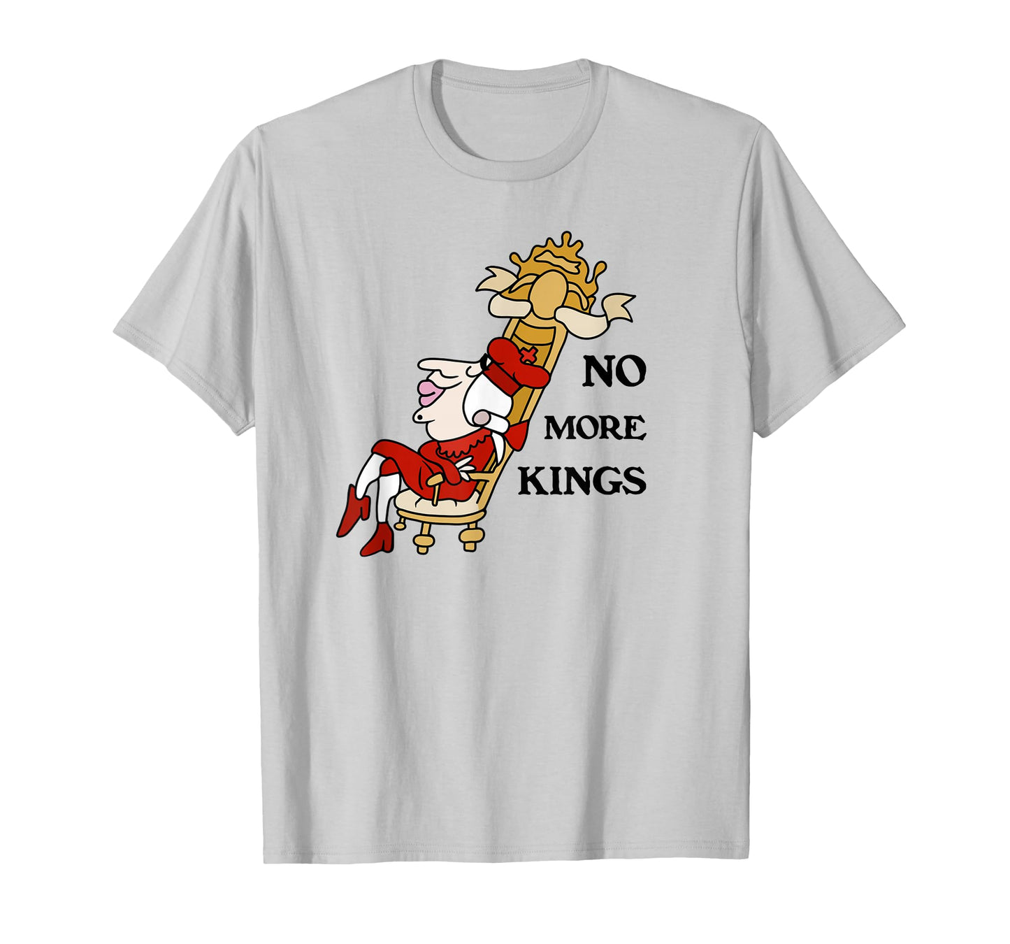 No More Kings T-Shirt