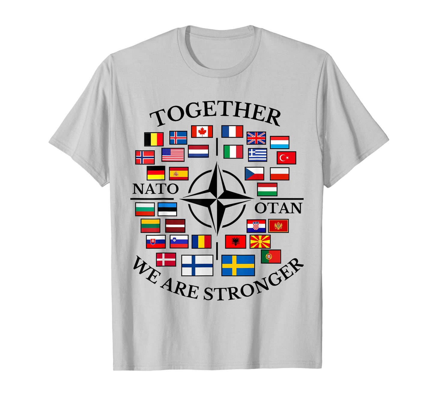 NATO OTAN with Finland and Sweden together we are stronger T-Shirt