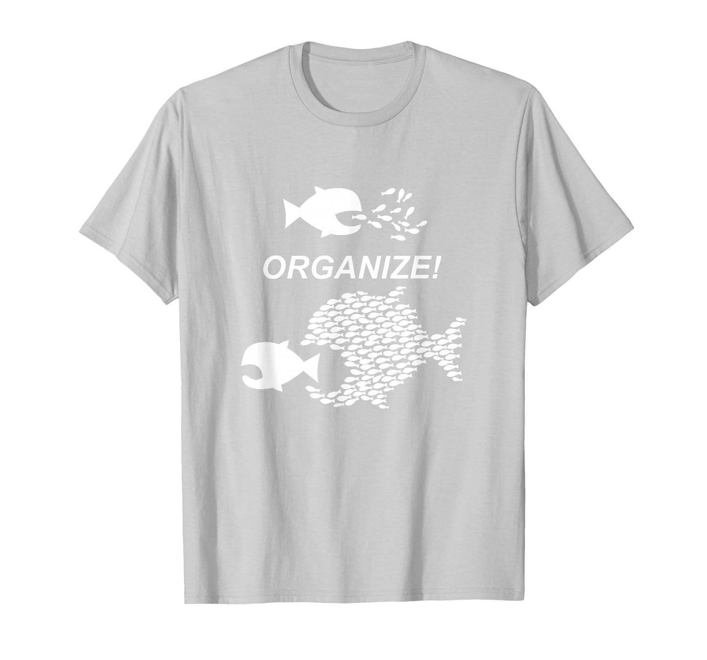 Big Fish Little Fish Pro Union Graphic Tshirt Shirt Organize T-Shirt