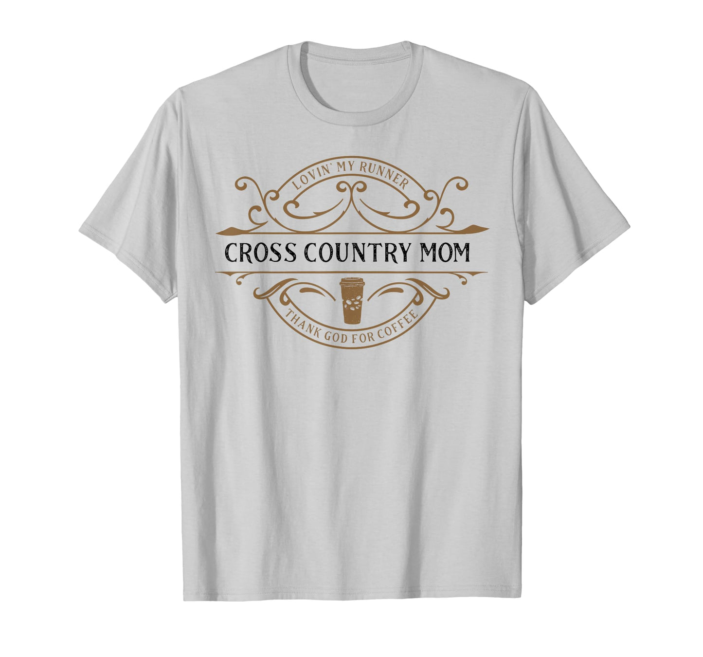 Cross Country Mom Thank You God for Coffee for Women T-Shirt