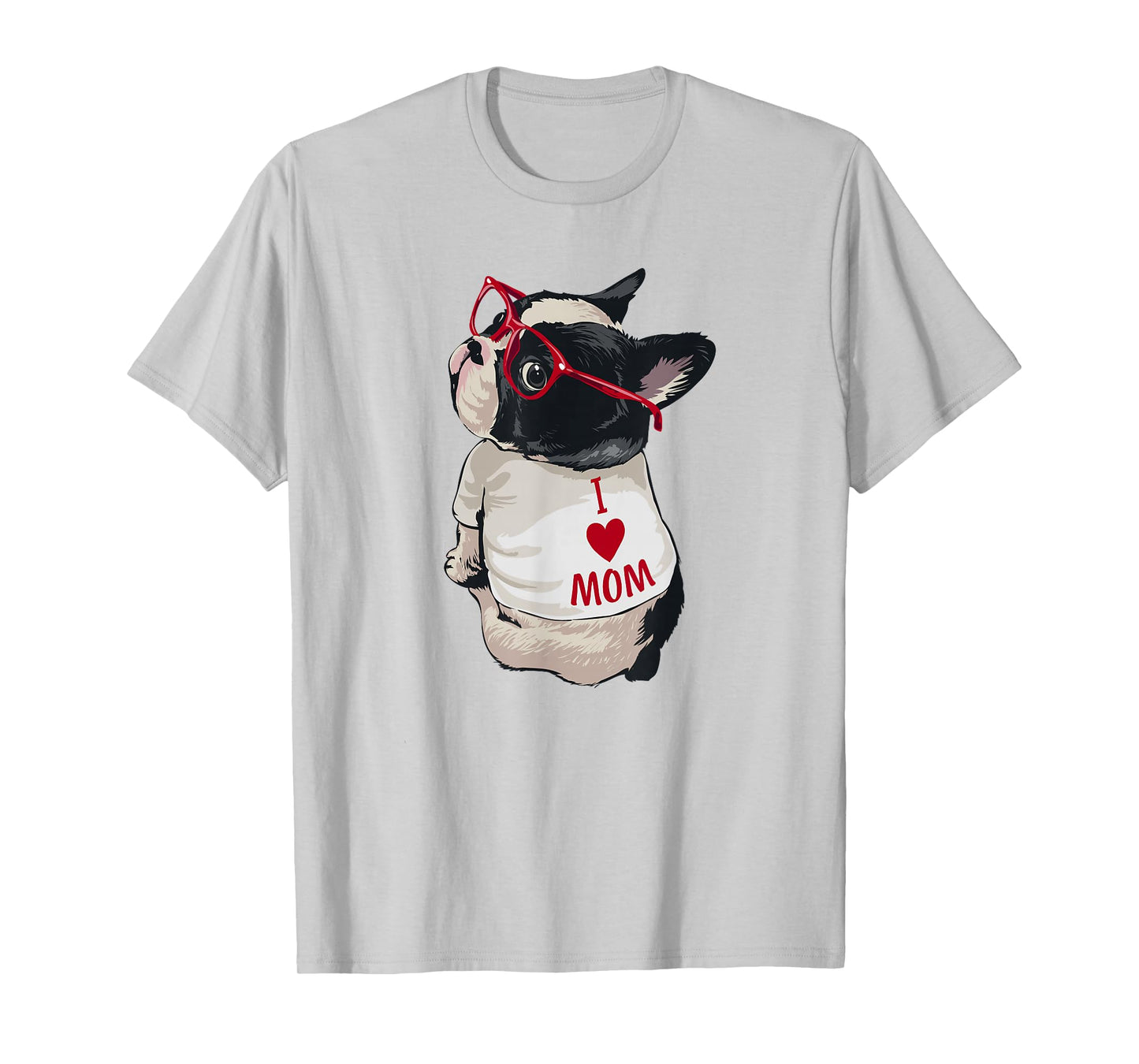 Womens Girls I Heart Mom Love Mama Boston Terrier Dog Lover T-Shirt
