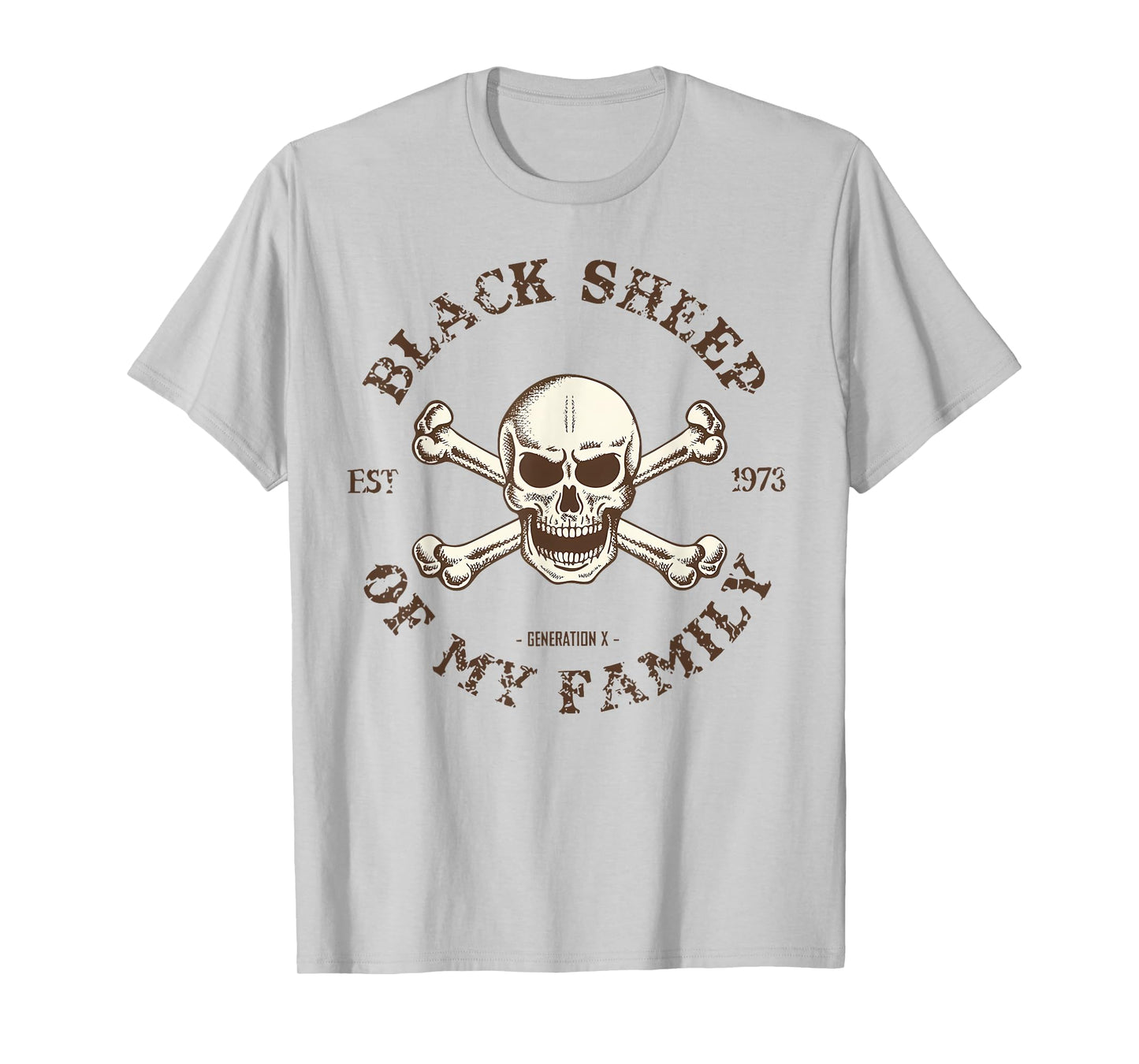 Skeleton 1973 Black Sheep Of My Family Funny Gen X T-Shirt