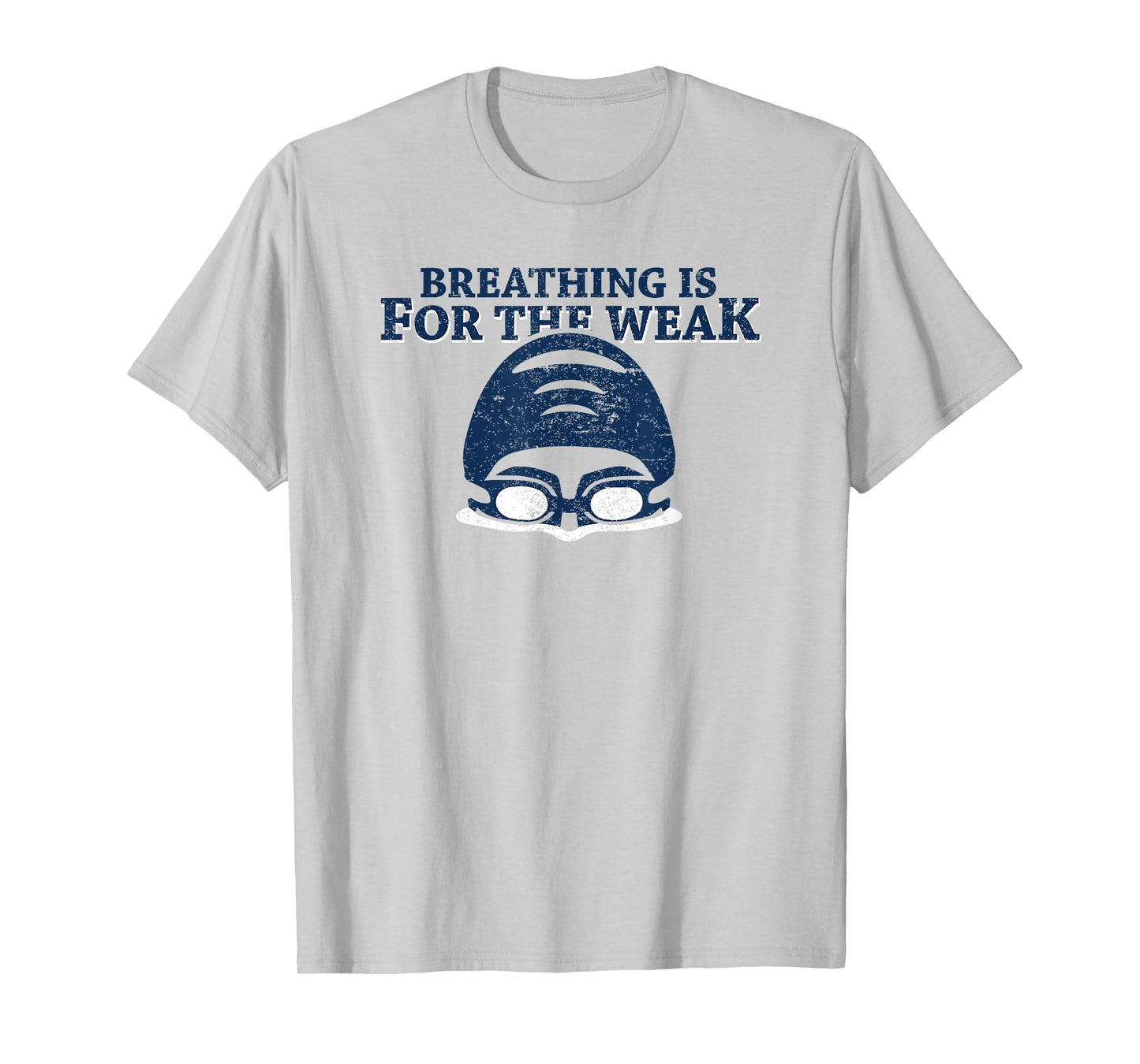 Meme Swimmer Breathing Is For The Weak Swimming T-Shirt T-Shirt