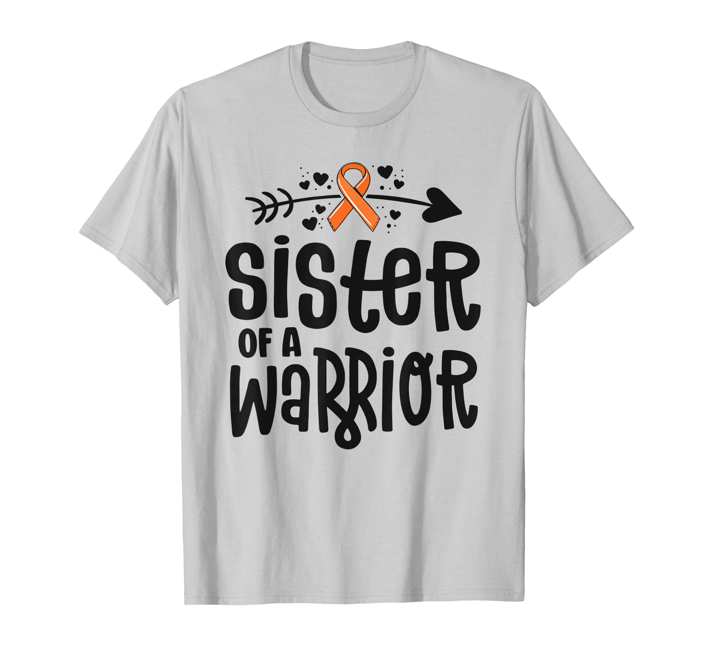 Sister Of A Warrior Orange Family Leukemia Cancer Awareness T-Shirt