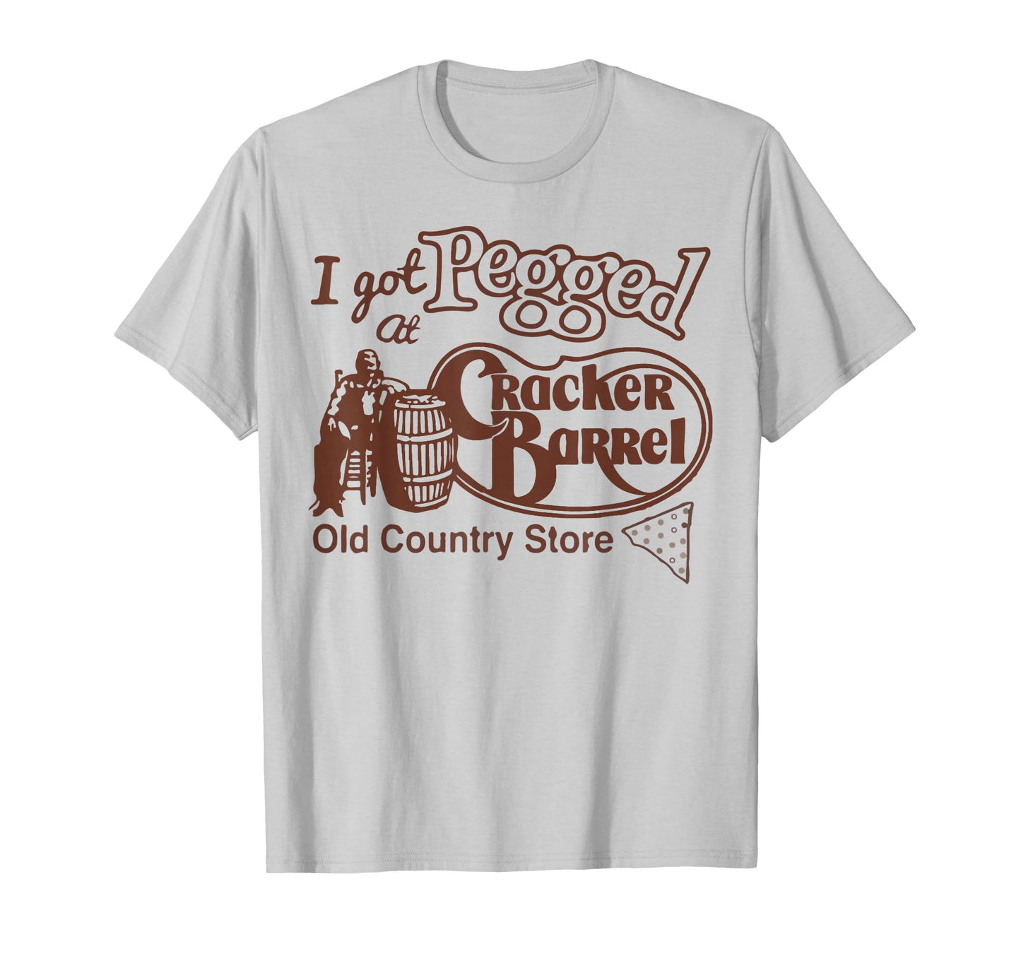 Pegged at Cracker Country Store Funny T-Shirt