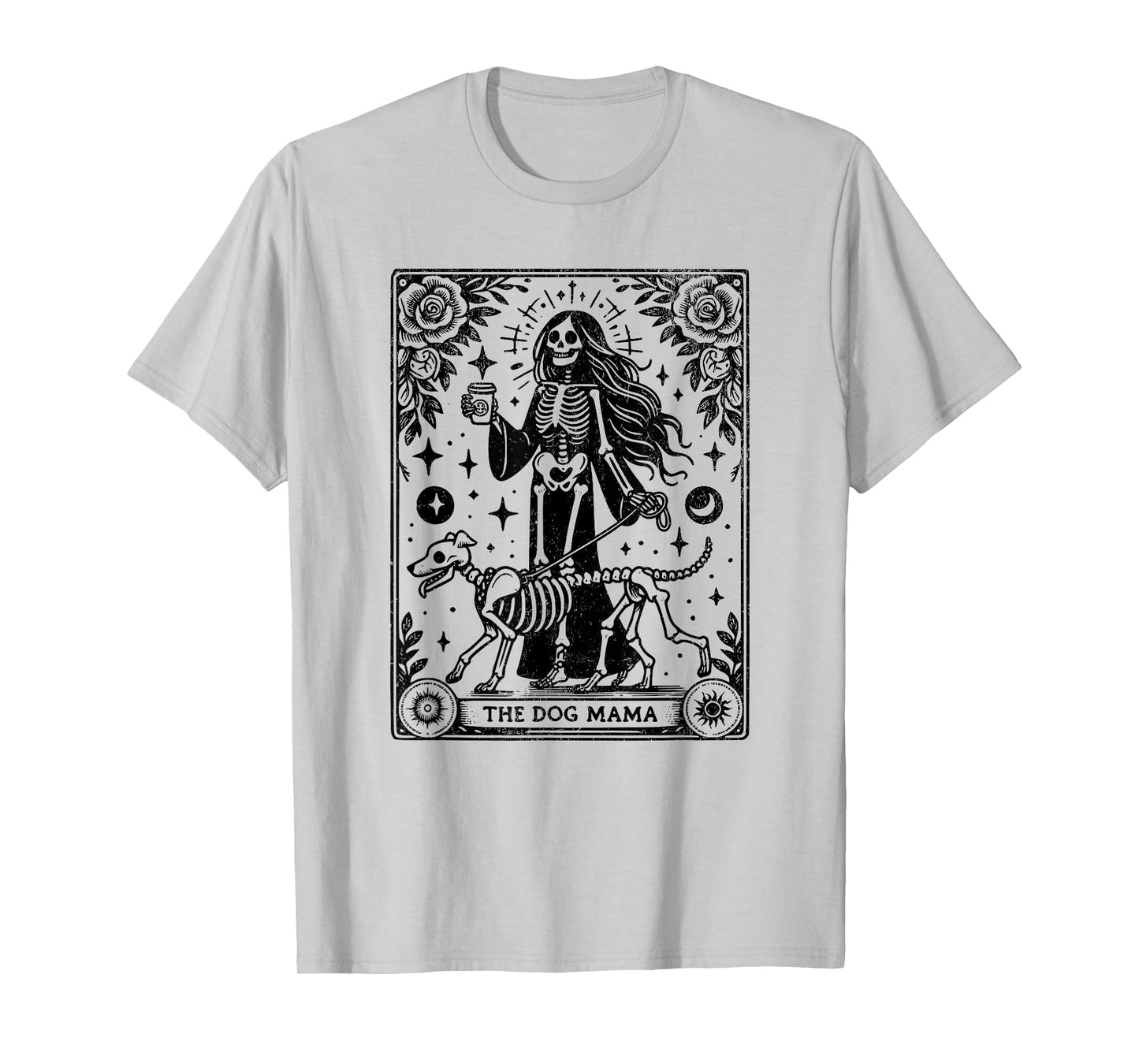 The Dog Mama Tarot Card Funny Skeleton Dog Mom Mother's Day T-Shirt for Men Women