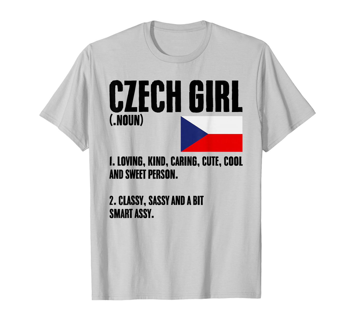 Czech Girl Definition Czech Republic Flag Prague Czech Women T-Shirt