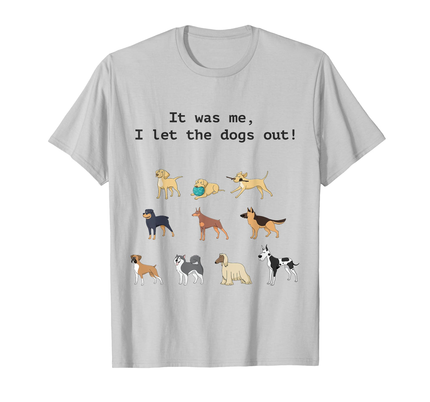 Funny T-Shirt Who Let the Dogs out T-Shirt