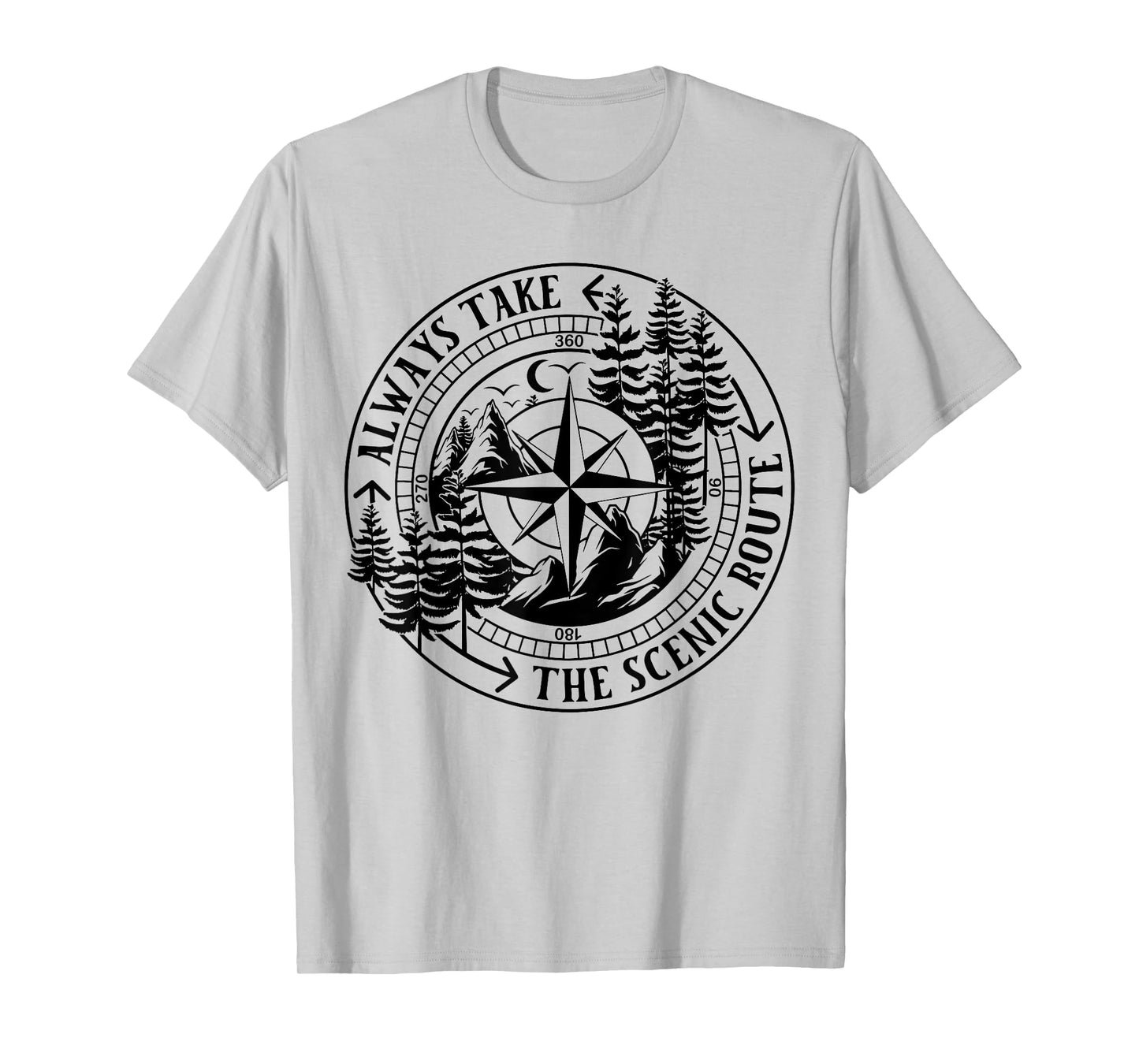 Always Take The Scenic Route T-Shirt