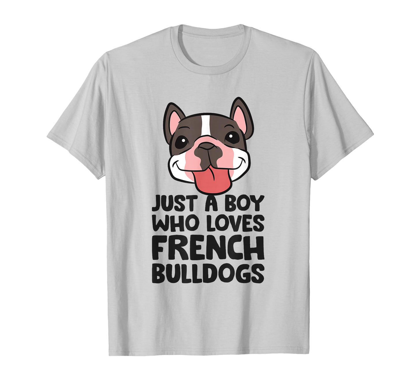 Just a Boy Who Loves French Bulldogs T-Shirt
