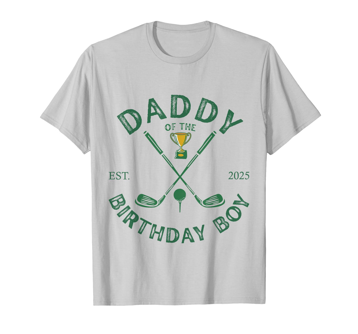 Golf 1st Birthday Hole in One Daddy of The Birthday Boy T-Shirt