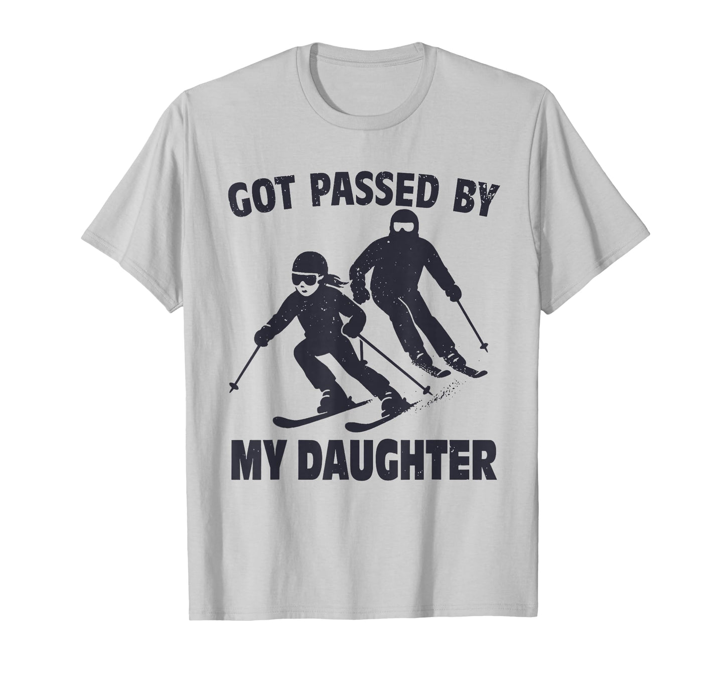 Got Passed by My Daughter Funny Skiing T-Shirt