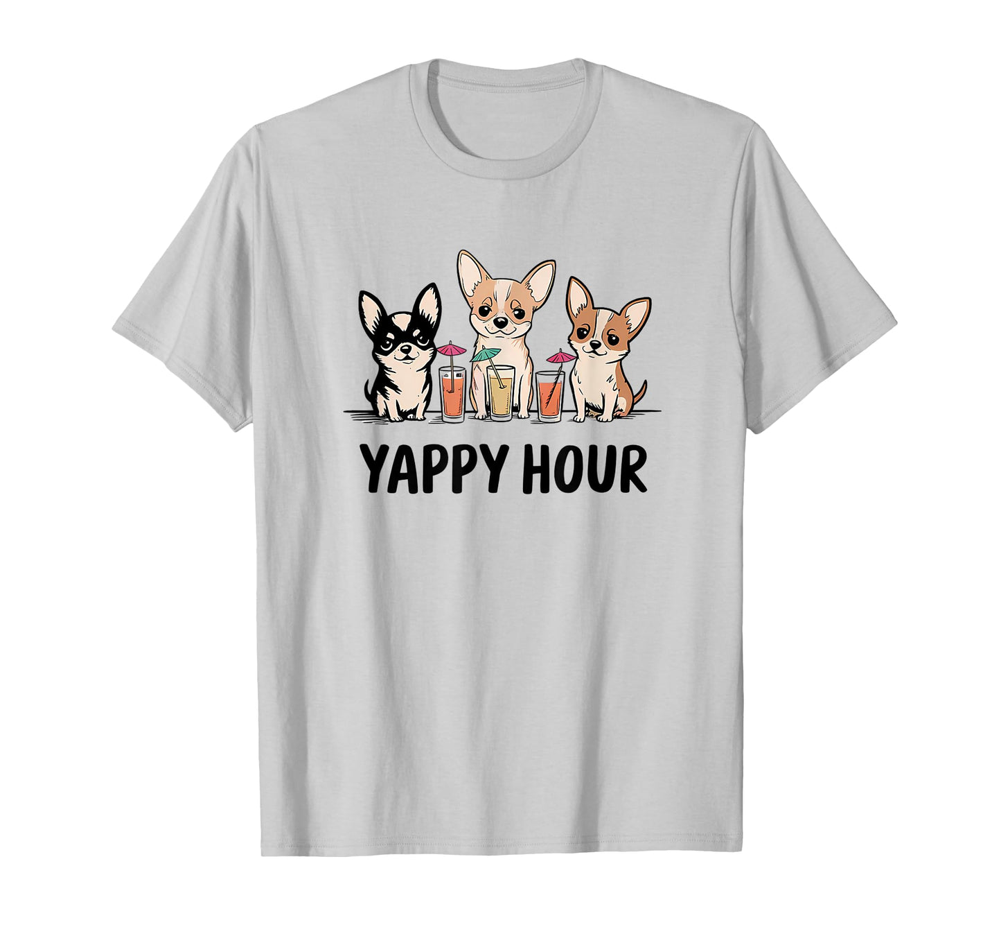 Yappy Hour Chihuahua Cocktail Dog Mom/Dad Funny Gift Design T-Shirt for Men Women