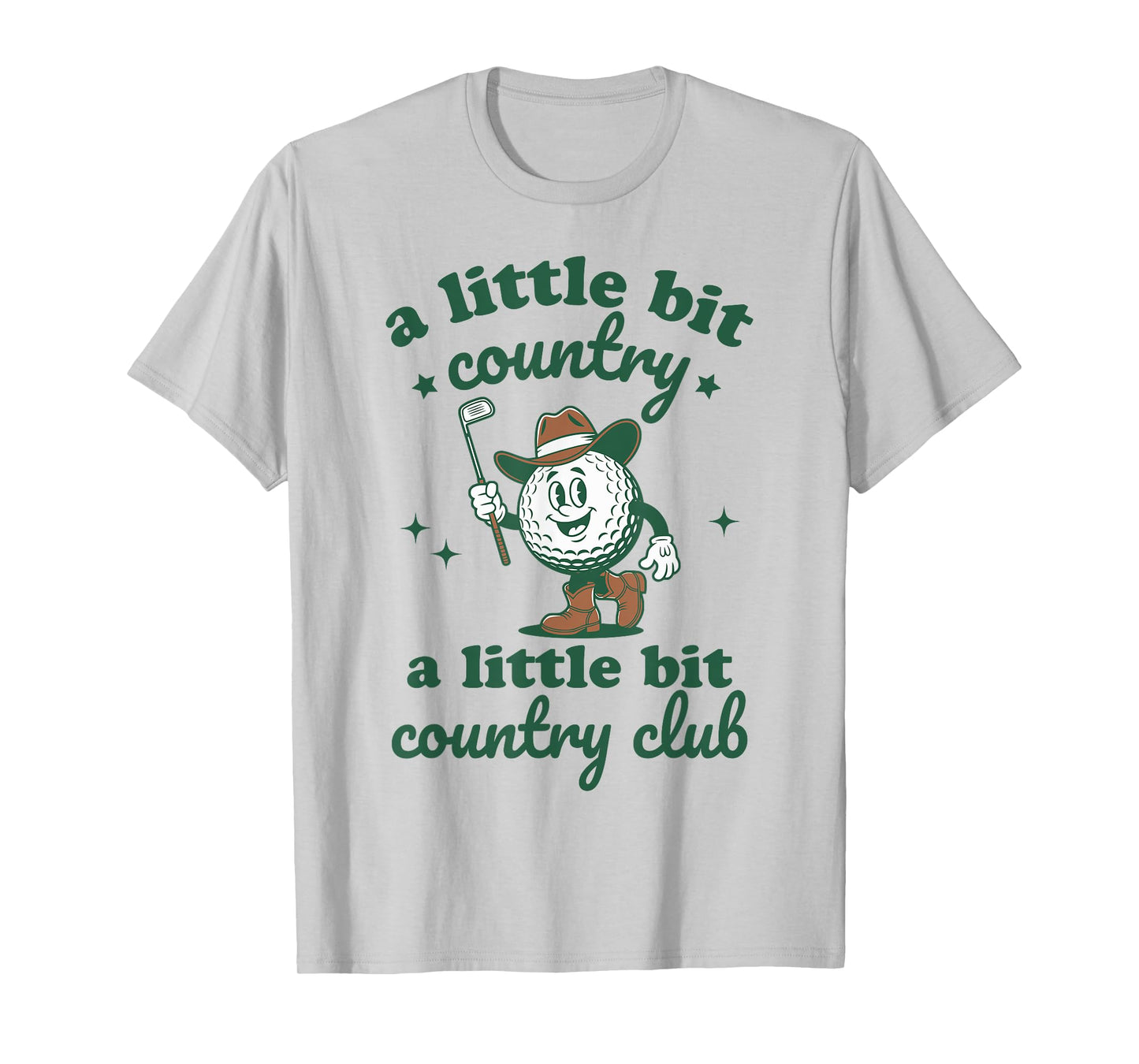 Country Golf Southern Cowgirl Golfing Country Club Golfer T-Shirt