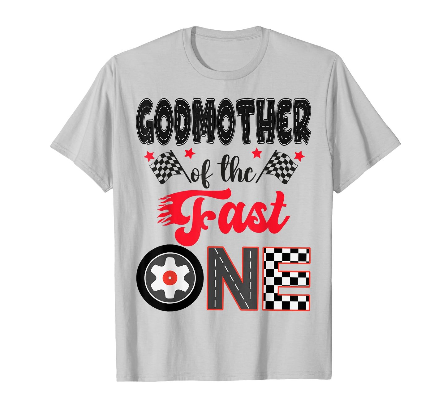 GodMother Of The Fast One Car Racing Dad 1St Birthday Boy T-Shirt