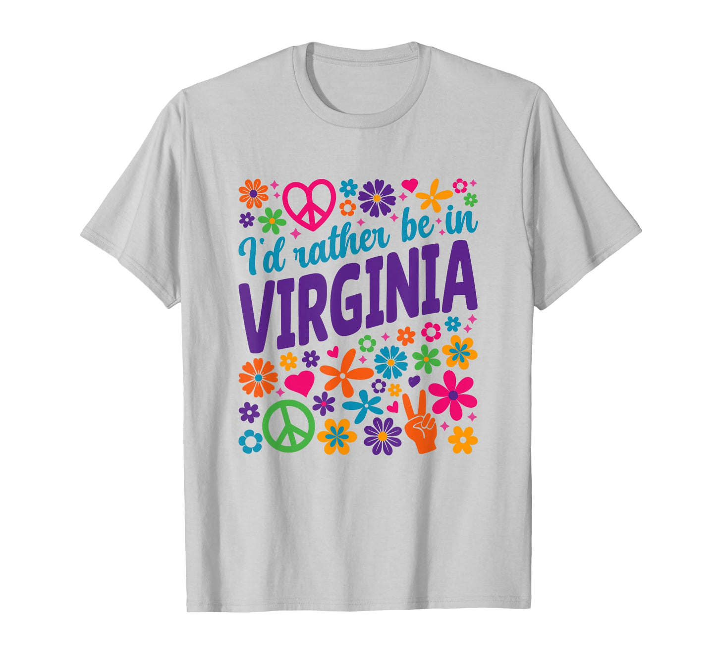 I'd Rather Be In Virginia T-Shirt