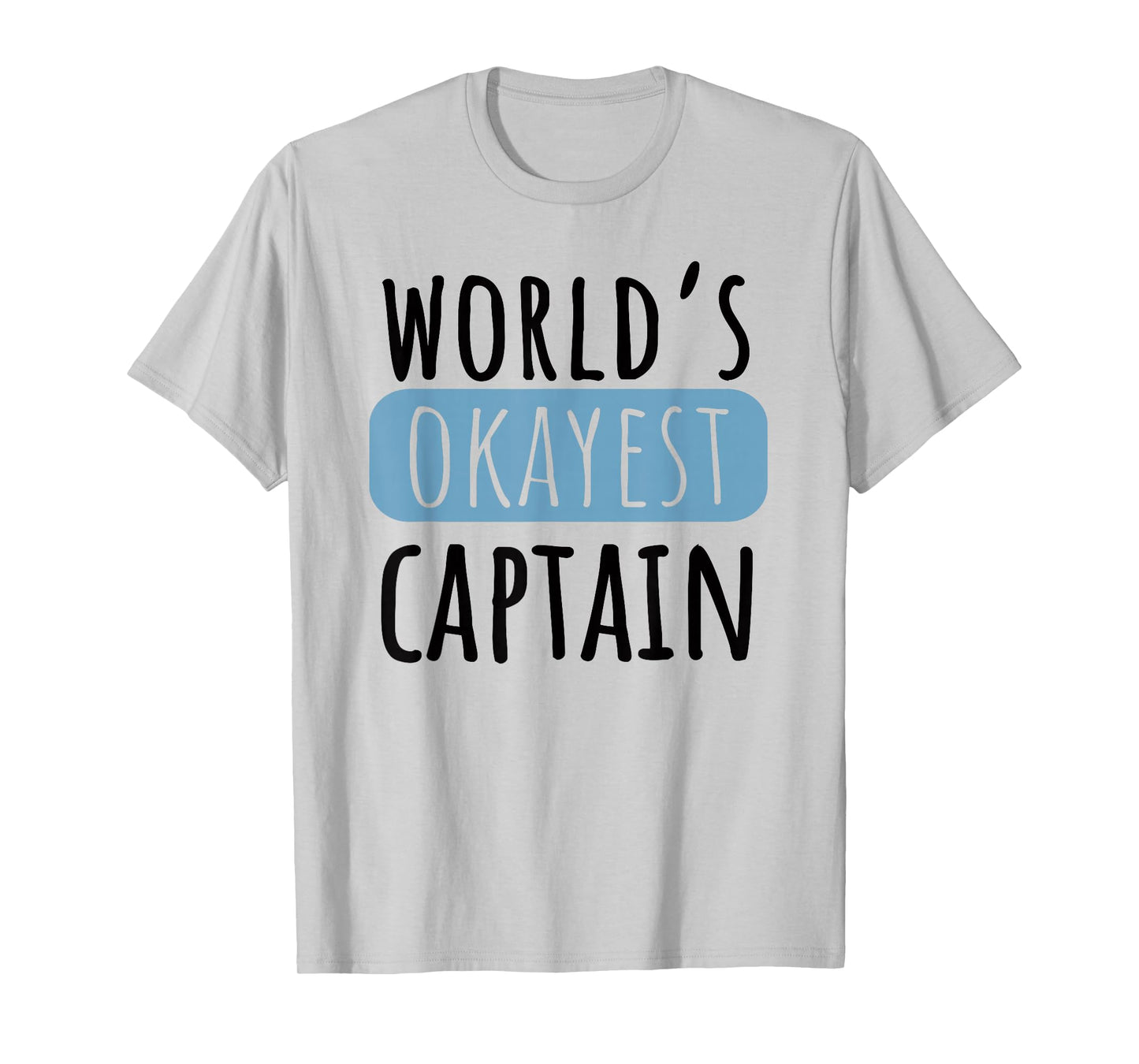 World's Okayest Captain Funny Boat Pilot T-Shirt