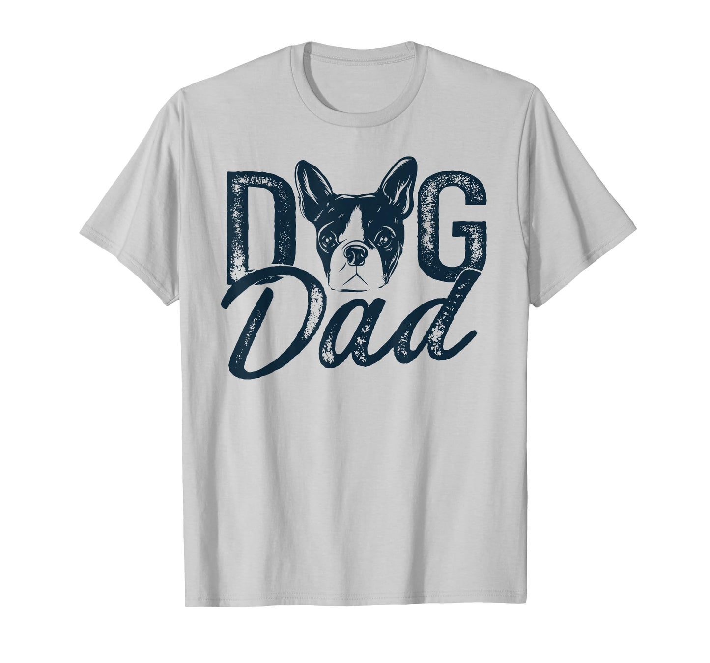 Boston Terrier Dog Dad T-Shirt
