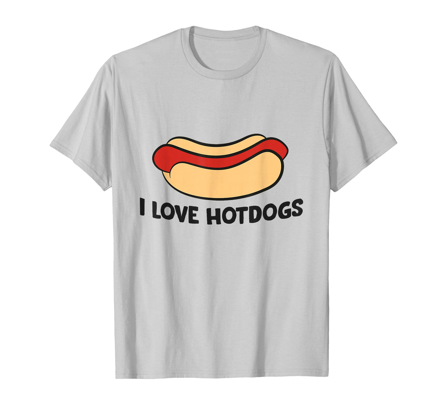 I Love Hotdogs Funny Hot Dog Lover T-Shirt